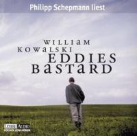 Eddies Bastard, 6 Audio-CDs - William Kowalski