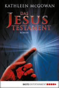 Das Jesus-Testament - Kathleen McGowan