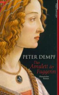 Das Amulett der Fuggerin - Peter Dempf