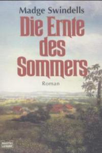 Die Ernte des Sommers - Madge Swindells