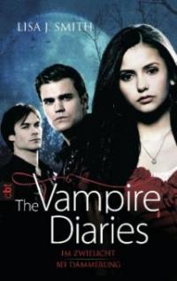 The Vampire Diaries. Bd.1+2 - Lisa J. Smith
