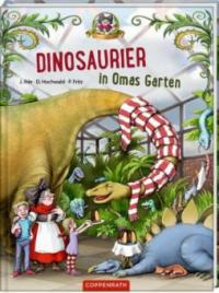 Dinosaurier in Omas Garten - Dominik Hochwald, Jörg Ihle