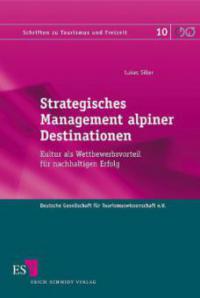 Strategisches Management alpiner Destinationen - Lukas Siller