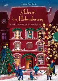 Holunderweg: Advent im Holunderweg - Martina Baumbach