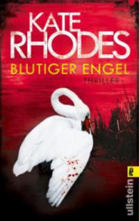 Blutiger Engel - Kate Rhodes