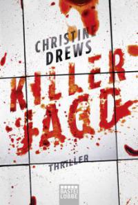 Killerjagd - Christine Drews