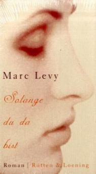 Solange du da bist - Marc Levy