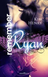Remember Ryan - Kim Henry