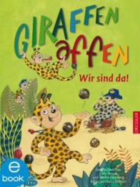 Giraffenaffen - Wir sind da! - Steffen Herzberg