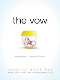 The Vow - Jessica Martinez