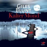 Kalter Mond, 8 Audio-CDs - Giles Blunt