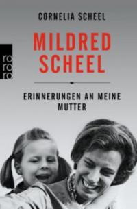 Mildred Scheel - Cornelia Scheel