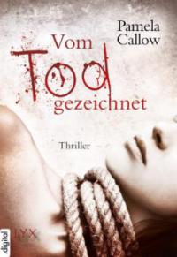 Vom Tod gezeichnet - Pamela Callow