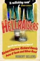 Hellraisers - Robert Sellers