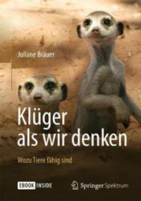 Klüger als wir denken - Juliane Bräuer