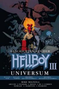 Hellboy - Geschichten aus dem Hellboy-Universum. Bd.3 - Mike Mignola, John Arcudi, Duncan Fegredo, Kevin Nowlan