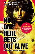No One Here Gets Out Alive - Jerry Hopkins, Danny Sugerman