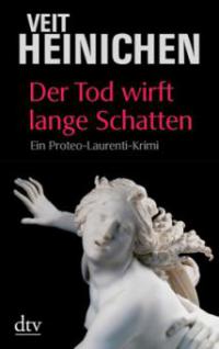 Der Tod wirft lange Schatten - Veit Heinichen