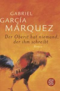 Der Oberst hat niemand, der ihm schreibt - Gabriel Garcia Marquez