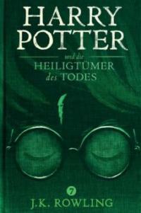 Harry Potter und die Heiligtümer des Todes - J. K. Rowling