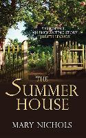 The Summer House - Mary Nichols
