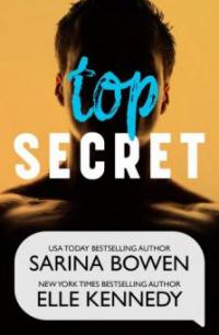Top Secret - Sarina Bowen, Elle Kennedy