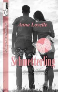 Wie ein Schmetterling im Wind - Anna Loyelle
