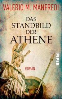 Das Standbild der Athene - Valerio M. Manfredi