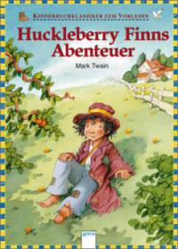 Huckleberry Finns Abenteuer - Mark Twain
