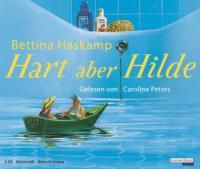 Hart aber Hilde - Bettina Haskamp