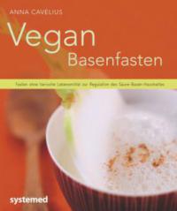 Vegan Detoxfasten - Anna Cavelius