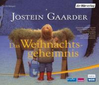 Das Weihnachtsgeheimnis, 6 Audio-CDs - Jostein Gaarder