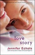 Love Story - Jennifer Echols