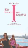 Die Frauen von Istanbul - Gaye Boralioglu