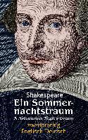 Ein Sommernachtstraum. Shakespeare. Zweisprachig: Englisch-Deutsch / A Midsummer Night's Dream - William Shakespeare