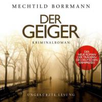 Der Geiger, 8 Audio-CDs - Mechtild Borrmann
