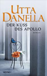 Der Kuss des Apollo - Utta Danella