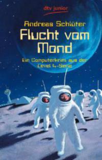 Flucht vom Mond - Andreas Schlüter