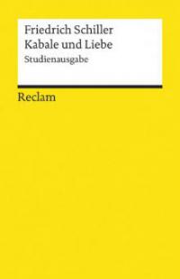 Kabale und Liebe. Studienausgabe - Friedrich Schiller