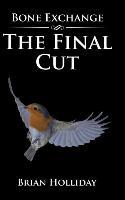 The Final Cut - Brian Holliday