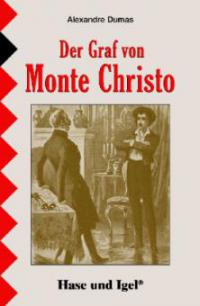 Der Graf von Monte Christo, Schulausgabe - Alexandre, d. Ält. Dumas
