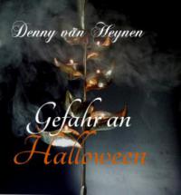 Gefahr an Halloween - Denny van Heynen