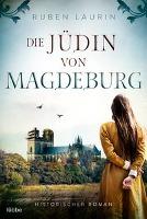 Die Jüdin von Magdeburg - Ruben Laurin