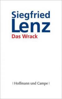 Das Wrack - Siegfried Lenz