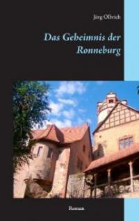 Das Geheimnis der Ronneburg - Jörg Olbrich