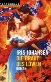 Die Braut des Löwen - Iris Johansen