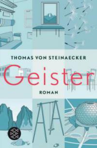 Geister - Thomas von Steinaecker