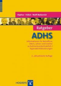 Ratgeber ADHS - Manfred Döpfner, Jan Frölich, Tanja Wolff Metternich