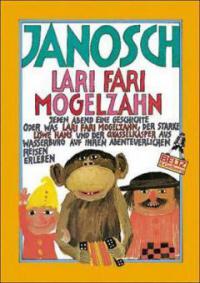 Lari Fari Mogelzahn - Janosch