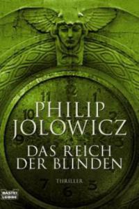 Das Reich der Blinden - Philip Jolowicz